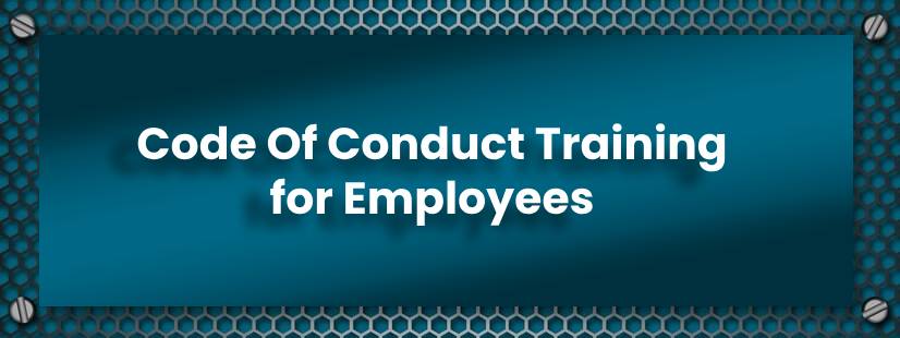 code of conduct training for employees