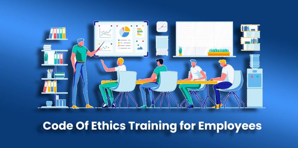 code of ethics training for employees 