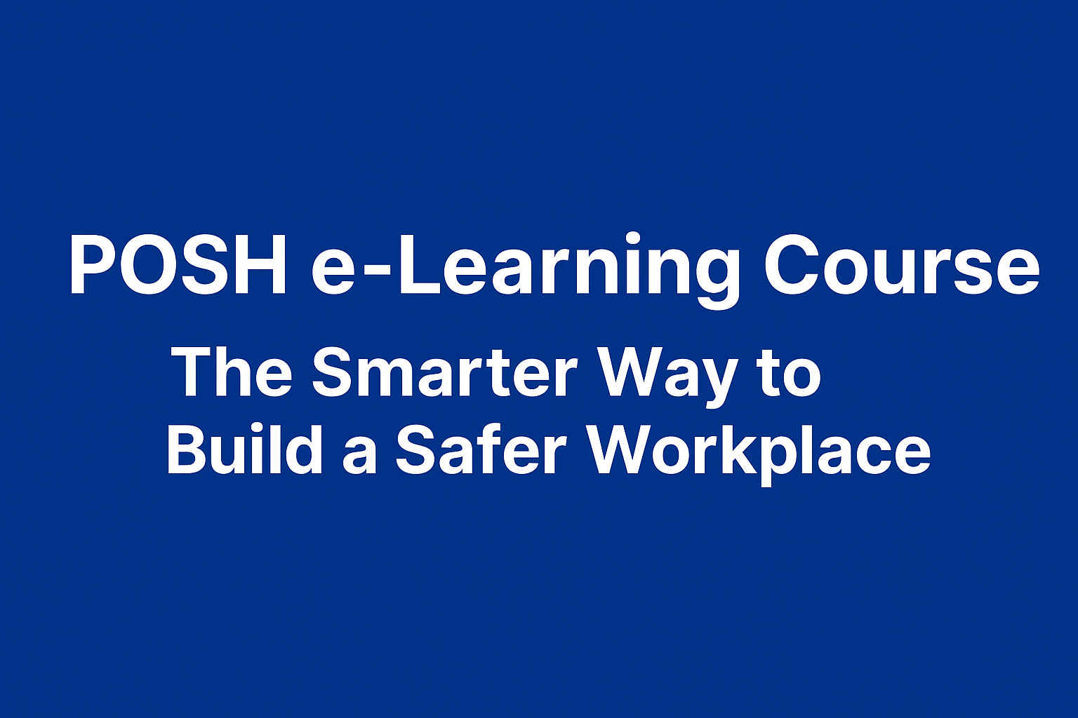 POSH e-Learning Course